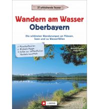 Wandern am Wasser Oberbayern Josef Berg Verlag im Bruckmann Verlag