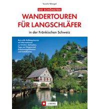 Die schönsten Wandertouren für Langschläfer Josef Berg Verlag im Bruckmann Verlag