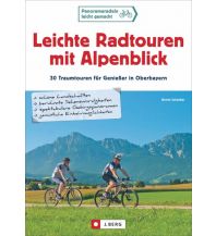 Radführer Leichte Radtouren mit Alpenblick Josef Berg Verlag im Bruckmann Verlag