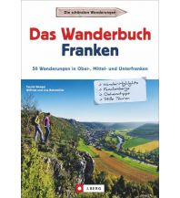 Hiking Guides Das Wanderbuch Franken Josef Berg Verlag im Bruckmann Verlag