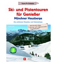 Ski Touring Guides Germany Leichte Ski- und Pistentouren Münchner Hausberge Josef Berg Verlag im Bruckmann Verlag