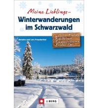 Winterwander- und Schneeschuhführer Meine Lieblings-Winterwanderungen im Schwarzwald Josef Berg Verlag im Bruckmann Verlag