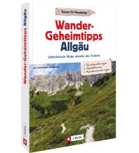 Wanderführer Wander-Geheimtipps Allgäu Josef Berg Verlag im Bruckmann Verlag