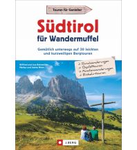 Hiking Guides Südtirol für Wandermuffel Josef Berg Verlag im Bruckmann Verlag