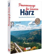 Wanderführer Panoramawege für Senioren Harz Josef Berg Verlag im Bruckmann Verlag