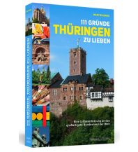 Travel Guides 111 Gründe, Thüringen zu lieben Schwarzkopf & Schwarzkopf