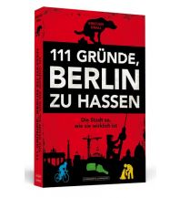 Reiseführer 111 Gründe, Berlin zu hassen Schwarzkopf & Schwarzkopf
