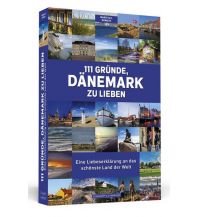 Travel Guides Denmark 111 Gründe, Dänemark zu lieben Schwarzkopf & Schwarzkopf