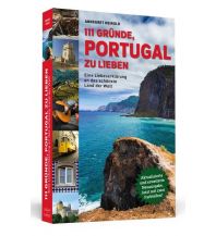 Travel Guides 111 Gründe, Portugal zu lieben Schwarzkopf & Schwarzkopf