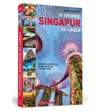 Travel Guides 111 Gründe, Singapur zu lieben Schwarzkopf & Schwarzkopf