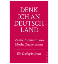 Travel Literature Denk ich an Deutschland ... Westend-Verlag