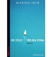 Törnberichte und Erzählungen Die Stille vor dem Sturm Pendragon Verlag Günther Butkus