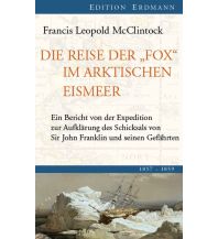 Törnberichte und Erzählungen Die Reise der Fox im arktischen Eismeer Edition Erdmann GmbH Thienemann Verlag