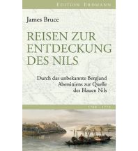 Travel Writing Reisen zur Entdeckung des Nils Edition Erdmann GmbH Thienemann Verlag