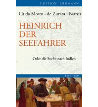 Törnberichte und Erzählungen Heinrich der Seefahrer Edition Erdmann GmbH Thienemann Verlag