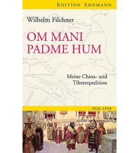 Travel Writing Om mani padme hum Edition Erdmann GmbH Thienemann Verlag