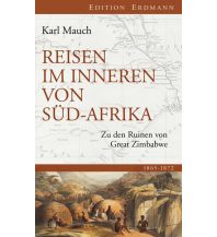Reiseerzählungen Reisen im Inneren von Südafrika Edition Erdmann GmbH Thienemann Verlag
