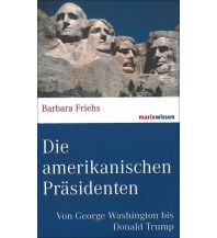Reiseführer Die amerikanischen Präsidenten Marixverlag GmbH