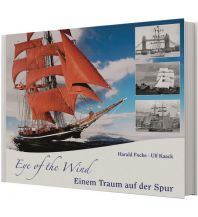 Ausbildung und Praxis Eye of the Wind - Einem Traum auf der Spur Forum Verlag Herkert GmbH