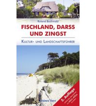 Travel Guides Reiseführer Fischland, Darß, Zingst grünes herz - verlag für tourismus Dr. Lutz Gebhardt