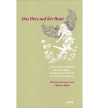 Törnberichte und Erzählungen Das Herz auf der Haut Mare Buchverlag