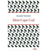 Reiseführer Teschke Holger - Mein Cape Cod Mare Buchverlag