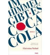 Travel Literature Im Himmel gibt es Coca-Cola Mare Buchverlag