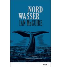 Maritime Fiction and Non-Fiction Nordwasser Mare Buchverlag