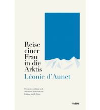 Maritime Fiction and Non-Fiction Reise einer Frau in die Arktis Mare Buchverlag