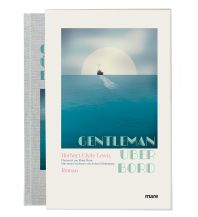 Maritime Fiction and Non-Fiction Gentleman über Bord Mare Buchverlag