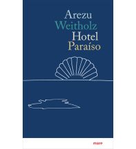 Reiselektüre Hotel Paraíso Mare Buchverlag
