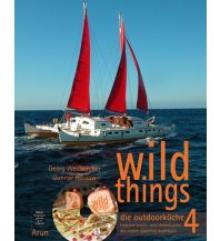 Ausbildung und Praxis wild things - die outdoorküche 4 Arun-Verlag Stefan Ulbrich