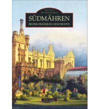 Bildbände Südmähren Sutton Verlag GmbH