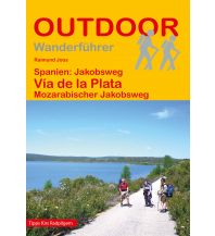 Weitwandern Outdoor Handbuch 116, Spanien: Jakobsweg - Vía de la Plata Conrad Stein Verlag