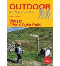 Long Distance Hiking Outdoor Handbuch 98, Wales: Offa's Dyke Path Conrad Stein Verlag