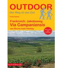 Long Distance Hiking Frankreich: Jakobsweg Via Campaniensis Conrad Stein Verlag