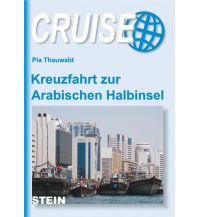 Reiseführer Kreuzfahrt zur Arabischen Halbinsel Conrad Stein Verlag