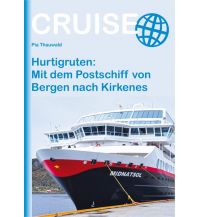 Travel Guides Hurtigruten: Mit dem Postschiff von Bergen nach Kirkenes Conrad Stein Verlag