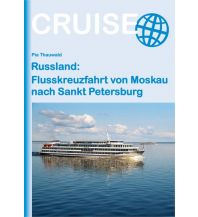 Travel Guides Russland: Flusskreuzfahrt von Moskau nach Sankt Petersburg Conrad Stein Verlag