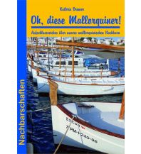 Travel Guides Oh, diese Mallorquiner! Conrad Stein Verlag