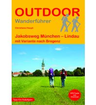 Long Distance Hiking Jakobsweg München - Lindau Conrad Stein Verlag