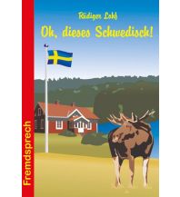 Phrasebooks Oh, dieses Schwedisch! Conrad Stein Verlag