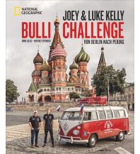 Travel Literature Bulli Challenge – Von Berlin nach Peking national geographic deutschlan