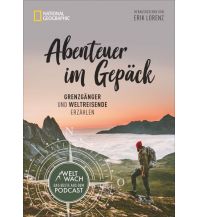 Abenteuer im Gepäck national geographic deutschlan