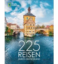 Bildbände In 225 Reisen durch Deutschland national geographic deutschlan