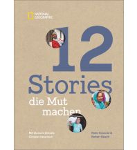 12 STORIES, die Mut machen national geographic deutschlan