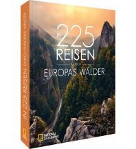 Illustrated Books In 225 Reisen durch Europas Wälder national geographic deutschlan