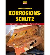 Motorradreisen Praxishandbuch Korrosionsschutz Heel Verlag GmbH Abt. Verlag