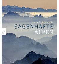 Outdoor Illustrated Books Sagenhafte Alpen Knesebeck Verlag