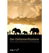Der Elefantenflüsterer MVG Verlag